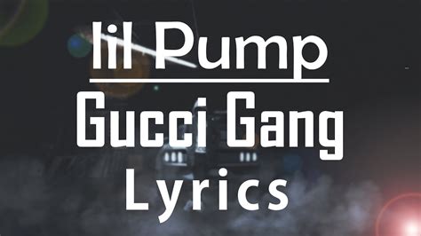 gucci gang gucci gang gucci gang|gucci gang lyrics.